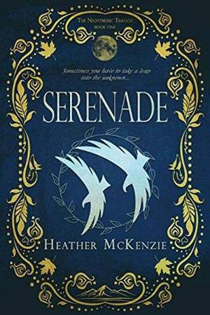 Serenade by Heather McKenzie