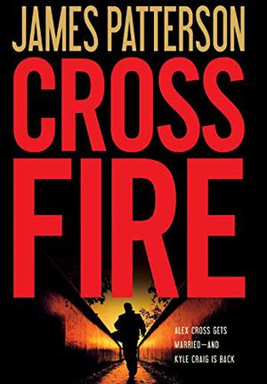 Cross Fire (Alex Cross #17)