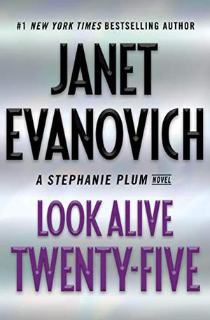 Look Alive Twenty-Five (Stephanie Plum #25)