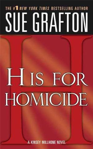 H is for Homicide (Kinsey Millhone #8)