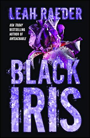 Black Iris by Elliot Wake, Leah Raeder