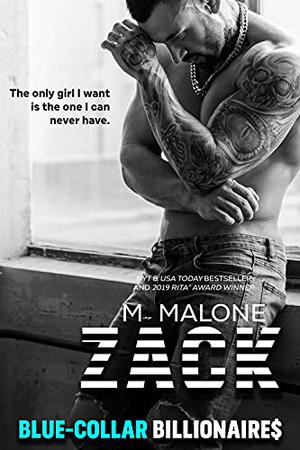 Zack (Blue-Collar Billionaires #4)