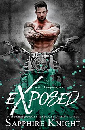Exposed (Russkaya Mafiya/Oath Keepers MC #2)