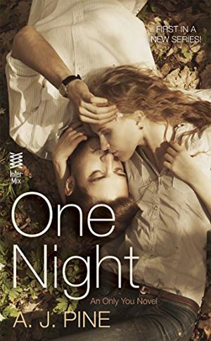 One Night by A.J. Pine