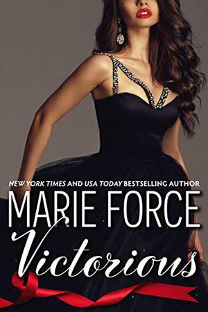 Victorious by M.S. Force, Marie Force