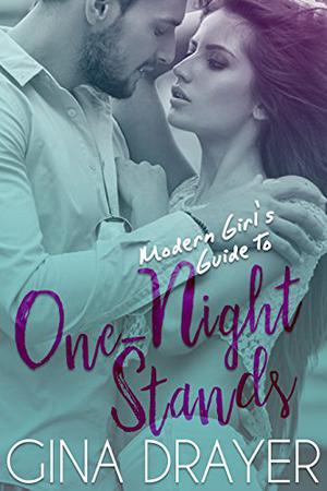 Modern Girl's Guide to One-Night Stands (Modern Girl's Guide #2)
