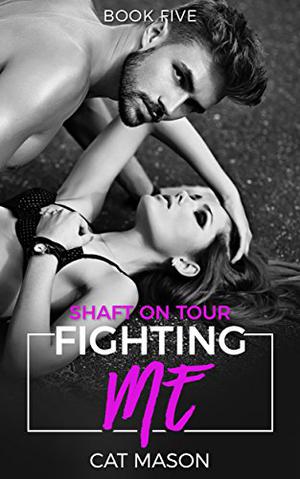Fighting Me by Cat Mason