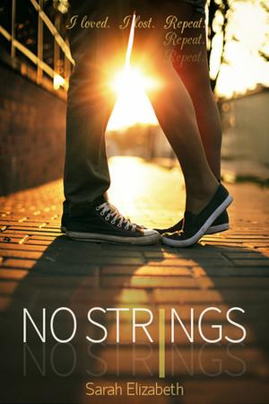 No Strings by Sarah Elizabeth