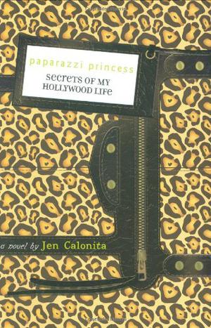 Paparazzi Princess by Jen Calonita