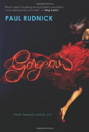 Gorgeous by Paul Rudnick
