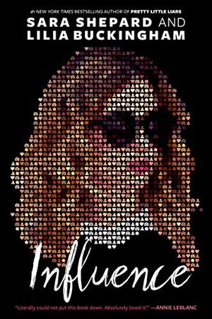 Influence by Sara Shepard, Lilia Buckingham