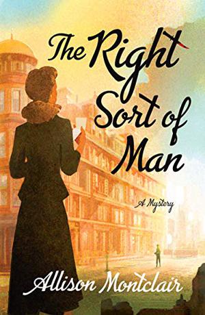 The Right Sort of Man (Sparks & Bainbridge Mystery #1)