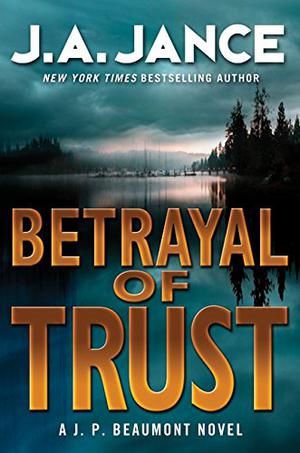 Betrayal of Trust (J.P. Beaumont #20)