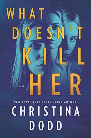 What Doesn't Kill Her (Cape Charade #2)