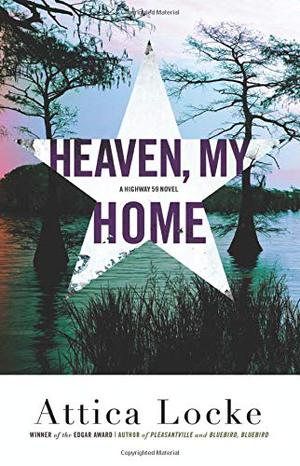 Heaven, My Home (Highway 59 #2)