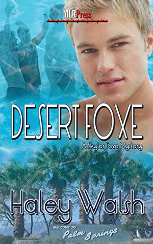 Desert Foxe (Skyler Foxe Mysteries #5)