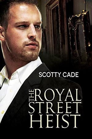 The Royal Street Heist (Bissonet & Cruz Investigations #1)