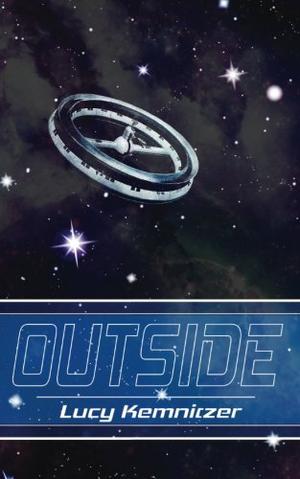 Outside by Lucy Kemnitzer