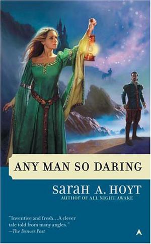 Any Man So Daring (Shakespearean Fantasies #3)