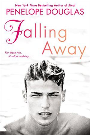 Falling Away by Penelope Douglas