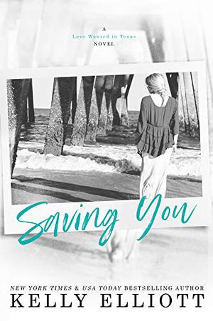 Saving You by Kelly Elliott, Stephen Dexter, Erin Mallon