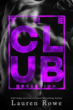 The Club: Obsession (The Club #1)