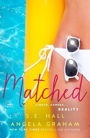 Matched by S.E. Hall, Angela Graham