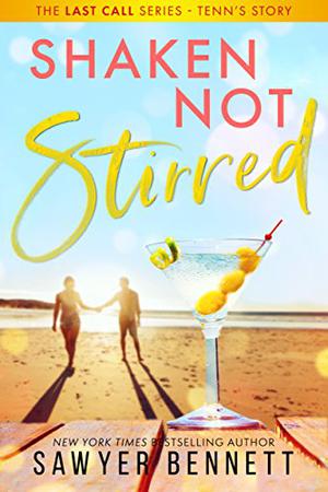 Shaken, Not Stirred (Last Call #5)