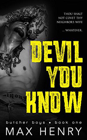 Devil You Know (Butcher Boys #1)