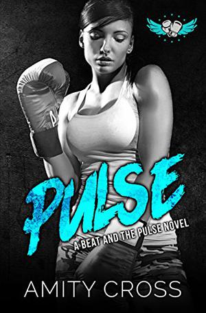 Pulse (The Beat and the Pulse #2)