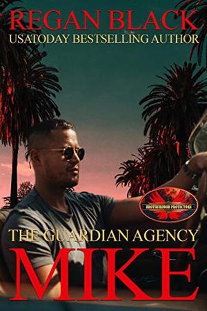 Mike (Dangerous Protectors #2)