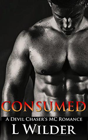 Consumed (Devil Chaser's MC #4)