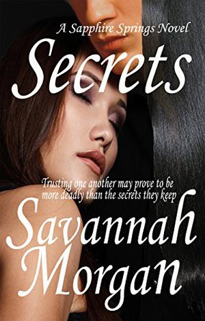 Secrets (Sapphire Springs #2)