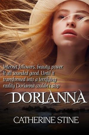Dorianna by Catherine Stine