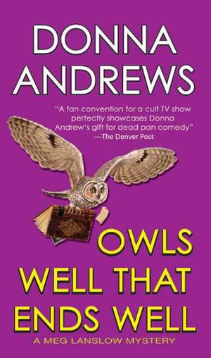 Owls Well That Ends Well (Meg Langslow #6)