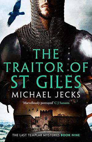 The Traitor of St Giles by Michael Jecks