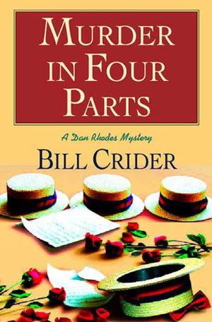 Murder in Four Parts by Bill Crider