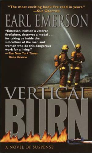 Vertical Burn by Earl Emerson