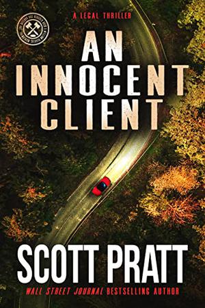 An Innocent Client by Scott Pratt, Khaled Nokib