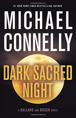 Dark Sacred Night (Harry Bosch #21)