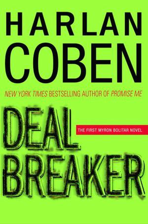 Deal Breaker (Myron Bolitar #1)