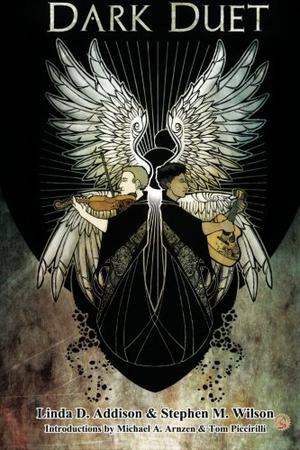 Dark Duet by Linda D. Addison, Stephen M. Wilson
