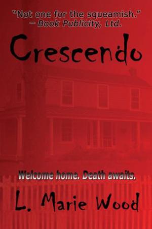 Crescendo by L. Marie Wood