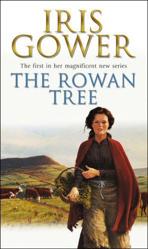 The Rowan Tree by Iris Gower