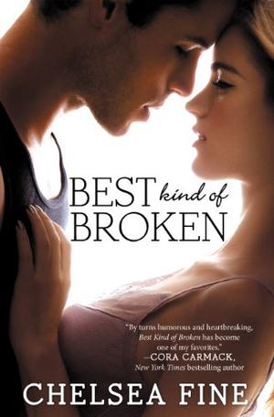 Best Kind of Broken by Chelsea Fine