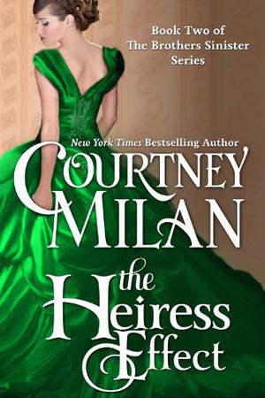 The Heiress Effect (Brothers Sinister #2)
