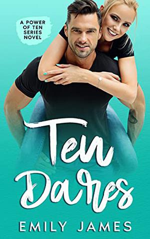 10 Dares (The Power of Ten #2)