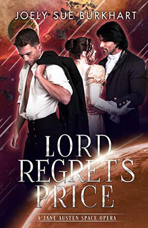 Lord Regret's Price by Joely Sue Burkhart