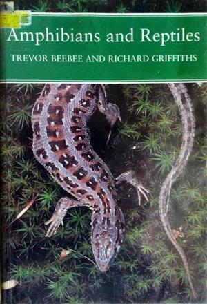 Amphibians and Reptiles (Collins New Naturalist #87)