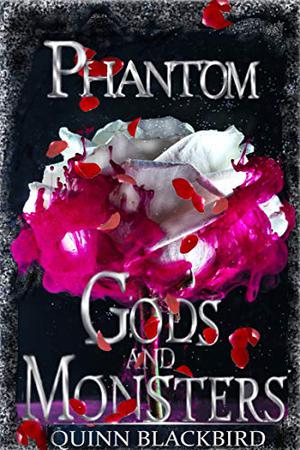 Phantom by Klarissa King, Quinn Blackbird